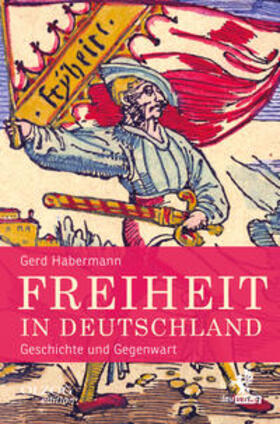 Habermann |  Freiheit in Deutschland | Buch |  Sack Fachmedien