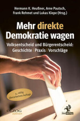 Heußner / Pautsch / Rehmet |  Mehr direkte Demokratie wagen | Buch |  Sack Fachmedien