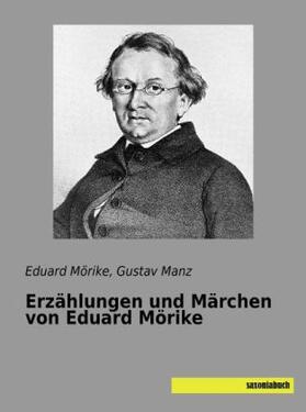 Mörike / Manz |  Erzählungen und Märchen von Eduard Mörike | Buch |  Sack Fachmedien