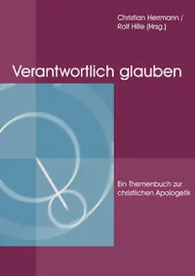 Herrmann / Hille |  Verantwortlich glauben | Buch |  Sack Fachmedien