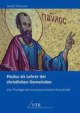 Thiessen |  Paulus als Lehrer der christlichen Gemeinden | Buch |  Sack Fachmedien