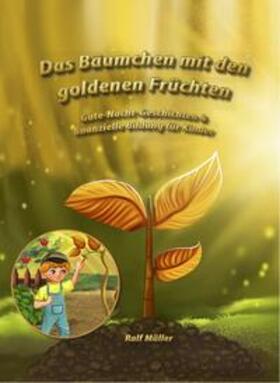 Müller |  Das Bäumchen mit den goldenen Früchten | Buch |  Sack Fachmedien