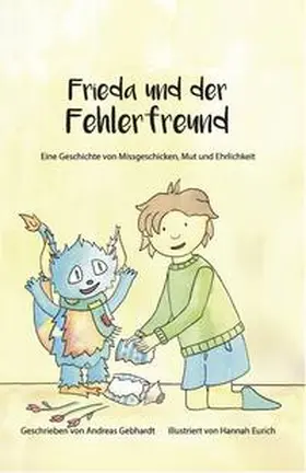 Gebhardt |  Frieda und der Fehlerfreund | Buch |  Sack Fachmedien