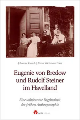 Kiersch / Wichmann Erlen |  Eugenie von Bredow und Rudolf Steiner im Havelland | Buch |  Sack Fachmedien