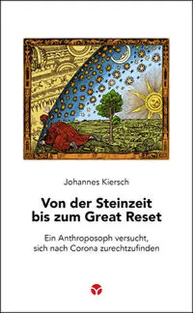 Kiersch |  Von der Steinzeit bis zum Great Reset | Buch |  Sack Fachmedien