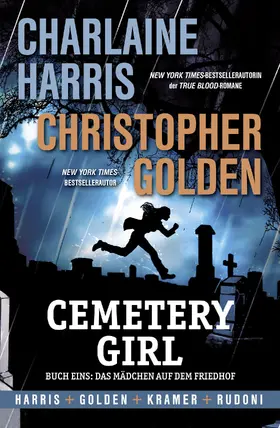 Harris / Golden |  Cemetery Girl (Band 1) | eBook | Sack Fachmedien