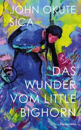 Okute Sica | Das Wunder vom Little Bighorn | Buch | 978-3-95784-038-7 | sack.de