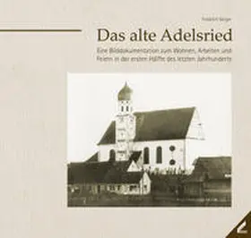 Geiger |  Das alte Adelsried | Buch |  Sack Fachmedien