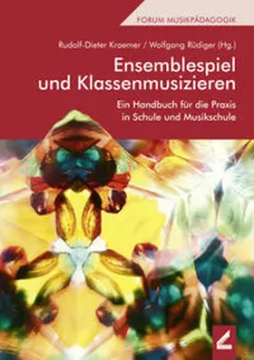 Kraemer / Rüdiger | Ensemblespiel und Klassenmusizieren | Buch | 978-3-95786-186-3 | sack.de