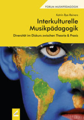 Bye-Reiners |  Interkulturelle Musikpädagogik | Buch |  Sack Fachmedien