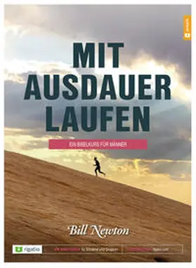 Newton |  Mit Ausdauer Laufen - Ein Bibelkurs für Männer | Buch |  Sack Fachmedien