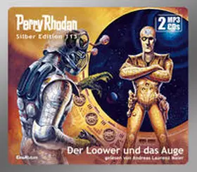 Voltz / Vlcek / Mahr |  Perry Rhodan Silber Edition 113: Der Loower und das Auge (2 MP3-CDs) | Sonstiges |  Sack Fachmedien