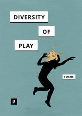 Fuchs |  Diversity of Play | Buch |  Sack Fachmedien