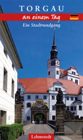 Mundus |  Torgau an einem Tag | Buch |  Sack Fachmedien