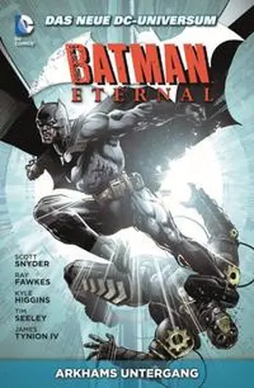 Snyder / Fabok |  Batman Eternal 03: Arkhams Untergang | Buch |  Sack Fachmedien