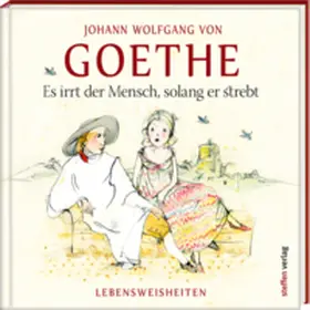 Goethe |  Es irrt der Mensch, solang er strebt | Buch |  Sack Fachmedien