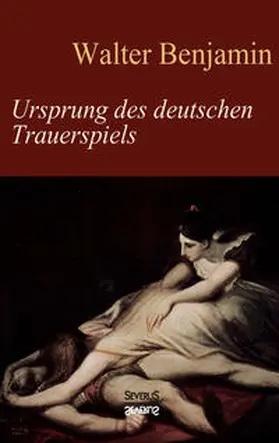 Walter |  Ursprung des deutschen Trauerspiels | Buch |  Sack Fachmedien