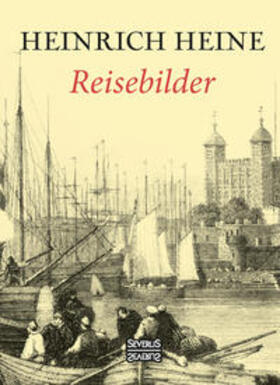 Heine |  Reisebilder | Buch |  Sack Fachmedien