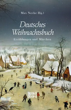 Necke |  Deutsches Weihnachtsbuch | Buch |  Sack Fachmedien