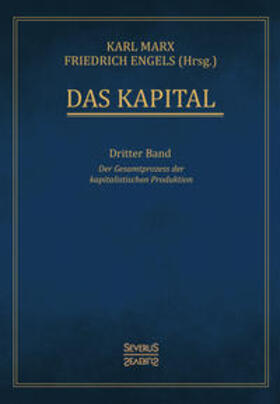 Marx / Engels |  Das Kapital ¿ Band 3 | Buch |  Sack Fachmedien