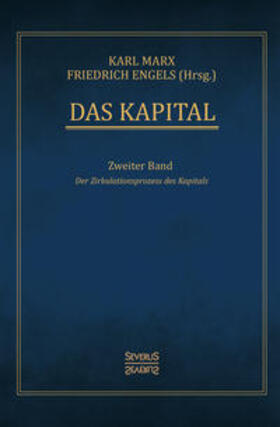 Marx / Engels |  Das Kapital ¿ Band 2 | Buch |  Sack Fachmedien