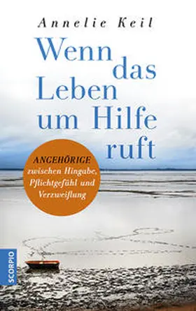 Keil |  Wenn das Leben um Hilfe ruft | Buch |  Sack Fachmedien