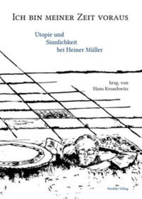 Baillet / Moser / Eke |  Ich bin meiner Zeit voraus | Buch |  Sack Fachmedien
