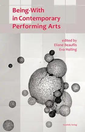 Arfara / Barbéris / Beaufils |  Being-With in Contemporary Performing Arts | Buch |  Sack Fachmedien