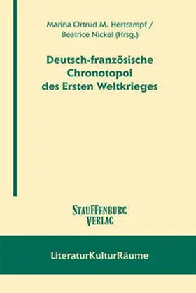 Hertrampf / Nickel |  Deutsch-fanzösische Chronotopoi des Ersten Weltkrieges | Buch |  Sack Fachmedien