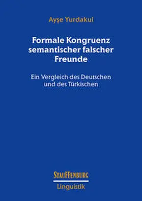 Yurdakul |  Formale Kongruenz semantischer falscher Freunde | Buch |  Sack Fachmedien