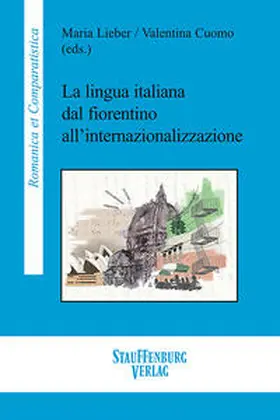 Cuomo / Lieber |  La lingua italiana dal fiorentino all'internazionalizzazione | Buch |  Sack Fachmedien