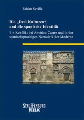 Sevilla |  Die "Drei Kulturen" und die spanische Identität | Buch |  Sack Fachmedien