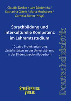 Decker / Diederichs / Gefele |  Sprachbildung und interkulturelle Kompetenz im Lehramtsstudium | Buch |  Sack Fachmedien