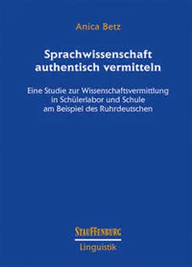 Betz |  Sprachwissenschaft authentisch vermitteln | Buch |  Sack Fachmedien