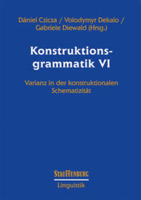 Czicza / Dekalo / Diewald |  Konstruktionsgrammatik VI | Buch |  Sack Fachmedien