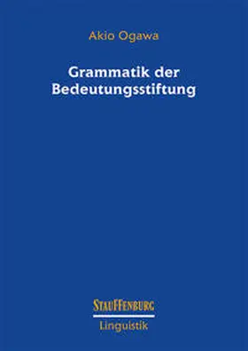 Ogawa |  Grammatik der Bedeutungsstiftung | Buch |  Sack Fachmedien