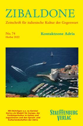 Bremer / Winkler / Heydenreich |  Kontaktzone Adria - Heft 74 / Herbst 2022 | Buch |  Sack Fachmedien