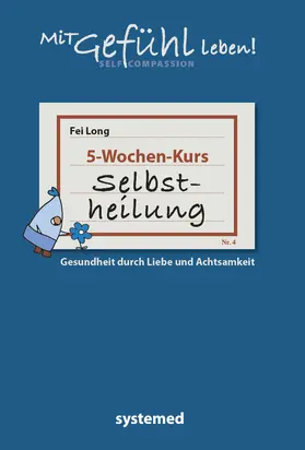 Long |  Selbstheilung | Buch |  Sack Fachmedien