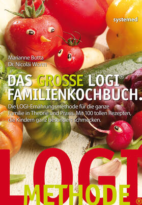 Botta / Worm |  Das große LOGI-Familienkochbuch | Buch |  Sack Fachmedien