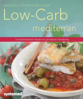 Oehninger Suter |  Low-Carb mediterran | Buch |  Sack Fachmedien