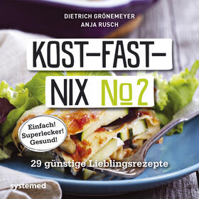 Grönemeyer / Rusch |  Kost-fast-nix Nr.2 | Buch |  Sack Fachmedien