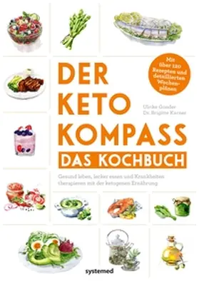 Gonder / Karner |  Der Keto-Kompass – Das Kochbuch | eBook | Sack Fachmedien