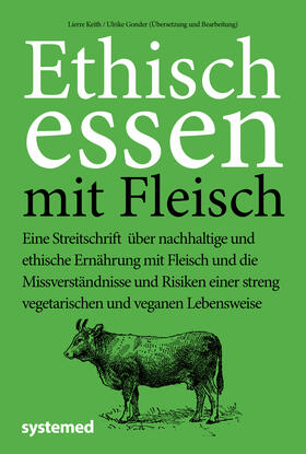 Gonder / Keith |  Ethisch Essen mit Fleisch | Buch |  Sack Fachmedien