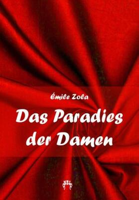 Zola |  Das Paradies der Damen | Buch |  Sack Fachmedien