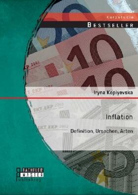 Kopiyevska |  Inflation: Definition, Ursachen, Arten | Buch |  Sack Fachmedien