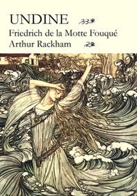 de la Motte Fouqué / de la Motte Fouque´ / Rackham |  Undine | Buch |  Sack Fachmedien