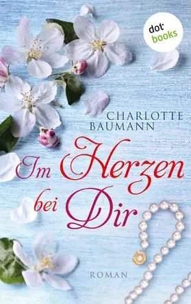 Baumann | Im Herzen bei dir | E-Book | sack.de