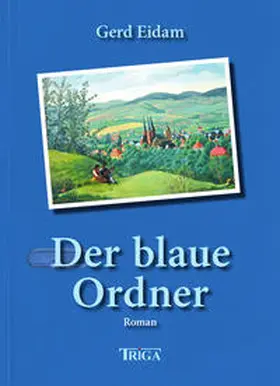 Eidam |  Der blaue Ordner | Buch |  Sack Fachmedien