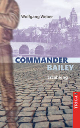 Weber |  Commander Bailey | Buch |  Sack Fachmedien