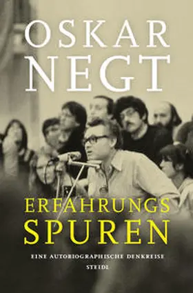 Negt |  Erfahrungsspuren. Eine autobiografische Denkreise | Buch |  Sack Fachmedien